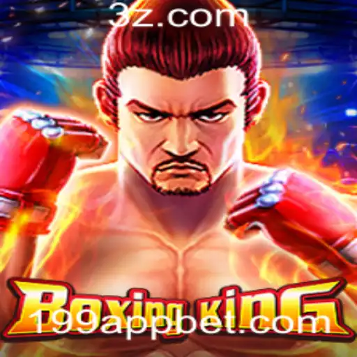 Explorando o Mundo do BoxingKing e a Estratégia de Aposta 199 Bet