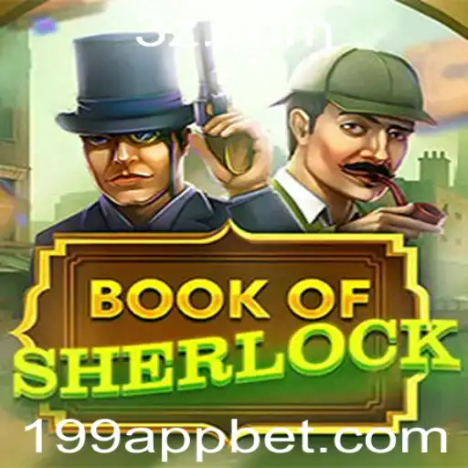 Explorando o Fascinante Mundo de BookOfSherlock: A Aventura do Jogo com 199 Bet