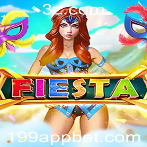 Explorando o Jogo Fiesta: A Emoção da Aposta 199 Bet
